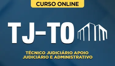 Curso online Curso TJ-TO - Técnico Judiciário - Apoio Judiciário e Administrativo - Nova Concursos