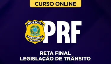 Curso online Pacote Completo PRF - Polícia Rodoviária Federal - Legislação de Trânsito - Nova Concursos