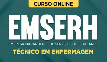 Curso online Curso EMSERH - Técnico em Enfermagem - Nova Concursos