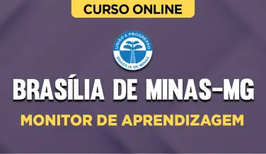 Curso online Curso Prefeitura de Brasília de Minas-MG - Monitor de Aprendizagem - Nova Concursos