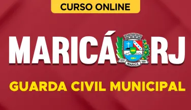 Curso online Curso Prefeitura de Maricá-RJ - Guarda Civil Municipal - Nova Concursos