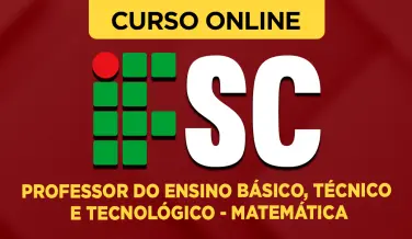 Curso online Curso IFSC - Professor do Ensino Básico, Técnico e Tecnológico - Matemática - Nova Concursos
