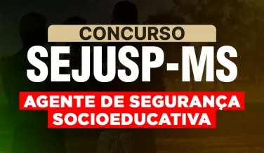 Curso online Curso SEJUSP-MS - Agente de Segurança Socioeducativa - Nova Concursos