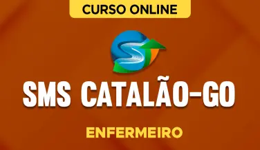 Curso online Curso SMS Catalão-GO - Enfermeiro - Nova Concursos