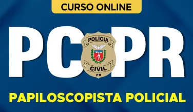 Curso online Curso PC-PR 2026 - Papiloscopista Policial - Nova Concursos