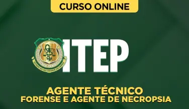 Curso online Curso ITEP - Agente Técnico Forense e Agente de Necropsia - Nova Concursos