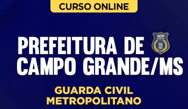 Curso online Curso Guarda Civil Metropolitano - Campo Grande - MS - Nova Concursos