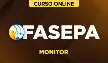 Curso online Curso FASEPA - Monitor - Nova Concursos