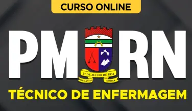 Curso online Curso PM-RN 2026 - Técnico de Enfermagem - Nova Concursos
