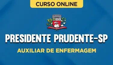 Curso online Curso Prefeitura de Presidente Prudente-SP - Auxiliar de Enfermagem - Nova Concursos