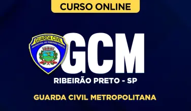Curso online Curso Guarda Civil Metropolitana de Ribeirão Preto-SP - Nova Concursos