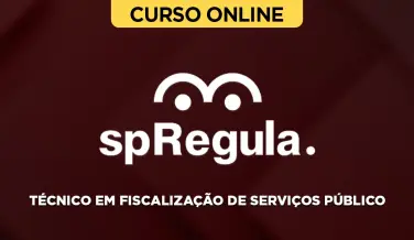 Curso online Curso SP Regula - Técnico em Fiscalização de Serviços Público - Nova Concursos