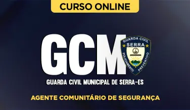 Curso online Curso Guarda Civil Municipal de Serra-ES (Agente Comunitário de Segurança) - Nova Concursos