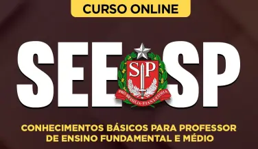 Curso online Curso SEE-SP - Conhecimentos Básicos para Professor de Ensino Fundamental e Médio - Nova Concursos