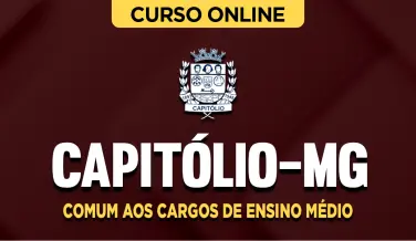 Curso online Curso Prefeitura de Capitólio-MG - Comum aos Cargos de Ensino Médio - Nova Concursos