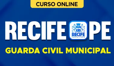 Curso online Curso Prefeitura de Recife-PE 2026 - Guarda Civil Municipal - Nova Concursos