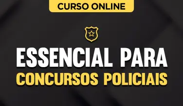 Curso online Essencial para Concursos Policiais - Nova Concursos