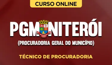 Curso online Curso PGM - Niterói (Procuradoria Geral do Município) - Técnico de Procuradoria - Nova Concursos