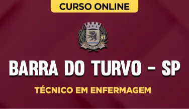 Curso online Curso Prefeitura de Barra do Turvo - SP - Técnico em Enfermagem - Nova Concursos