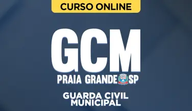Curso online Curso Guarda Civil Municipal de Praia Grande - SP - Nova Concursos