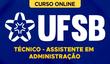 Curso online Curso UFSB - Técnico - Assistente em Administração - Nova Concursos