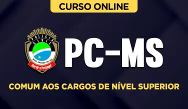 Curso online Curso Polícia Civil MS - Comum aos Cargos de Nível Superior - Nova Concursos