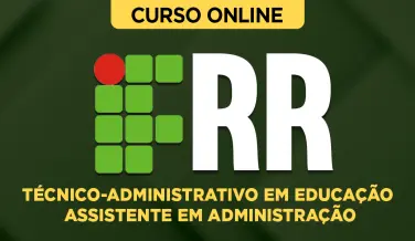 Curso online Curso IFRR - Técnico-Administrativo em Educação - Assistente em Administração - Nova Concursos