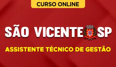 Curso online Curso Prefeitura de São Vicente-SP 2026 - Assistente Técnico de Gestão - Nova Concursos