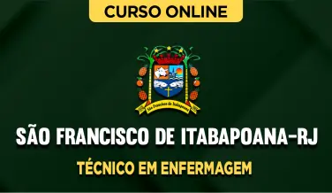 Curso online Curso Prefeitura São Francisco de Itabapoana-RJ - Técnico em Enfermagem - Nova Concursos