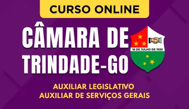 Curso online Curso Câmara de Trindade - GO 2026 - Auxiliar Legislativo - Auxiliar de Serviços Gerais - Nova Concursos