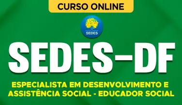 Curso online Curso SEDES-DF 2026 - Especialista em Desenvolvimento e Assistência Social - Educador Social - Nova Concursos