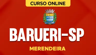 Curso online Curso Prefeitura de Barueri-SP - Merendeira - Nova Concursos