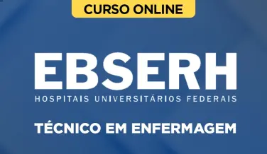 Curso online Curso EBSERH - Técnico em Enfermagem - Nova Concursos