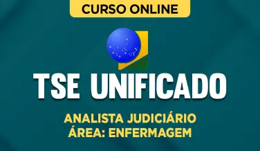 Curso online Curso TSE Unificado - Analista Judiciário - Enfermagem - Nova Concursos