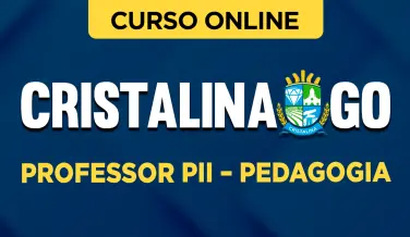Curso online Prefeitura de Cristalina- GO 2026 - Professor PII – Pedagogia - Nova Concursos