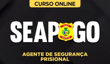 Curso Online SEAP-GO - Agente de Segurança Prisional - Nova Concursos