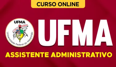 Curso online Curso UFMA 2026 - Assistente Administrativo - Nova Concursos