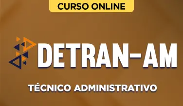 Curso online Curso DETRAN-AM - Técnico Administrativo - Nova Concursos