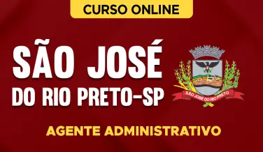 Curso online Curso Prefeitura de São José do Rio Preto-SP - Agente Administrativo - Nova Concursos