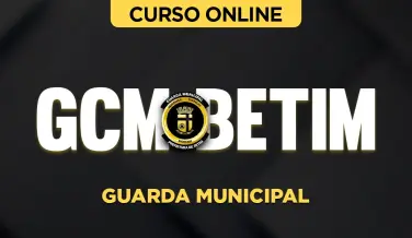 Curso online Curso Completo Guarda Municipal de Betim - MG - Nova Concursos