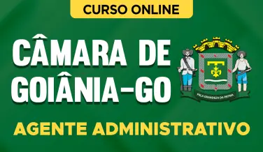 Curso online Curso Câmara de Goiânia-GO - Agente Administrativo - Nova Concursos