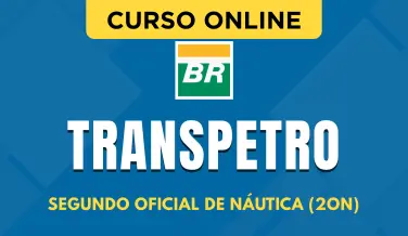 Curso online Curso Transpetro 2026 - Segundo Oficial de Náutica (2ON) - Nova Concursos