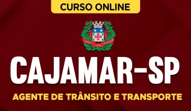 Curso online Curso Prefeitura de Cajamar - SP - Agente de Trânsito e Transporte - Nova Concursos
