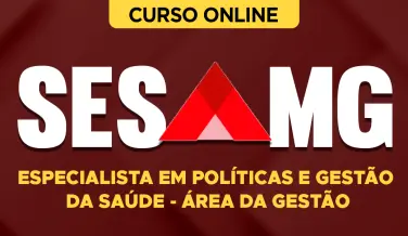 Curso online Curso SES-MG 2026 - Especialista em Políticas e Gestão da Saúde - Área da Gestão - Nova Concursos