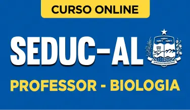 Curso online Curso Seduc-AL - Professor - Biologia - Nova Concursos