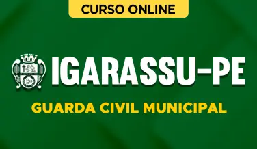Curso online Curso Prefeitura de Igarassu-PE - Guarda Civil Municipal - Nova Concursos