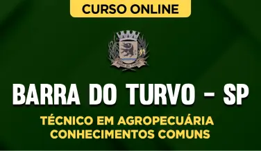 Curso online Curso Prefeitura de Barra do Turvo - SP - Técnico em Agropecuária - Conhecimentos Comuns - Nova Concursos