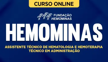 Curso online Curso Hemominas - Assistente Técnico de Hematologia e Hemoterapia - Técnico em Administração - Nova Concursos