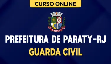 Curso online Curso Prefeitura de Paraty-RJ - Guarda Civil - Nova Concursos