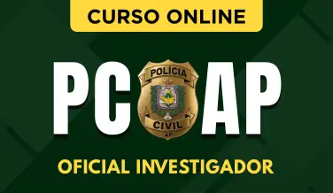 Curso online Curso PC-AP - Oficial Investigador - Nova Concursos